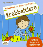 Projektideen für Kinder von 1 bis 4: Krabbeltiere